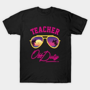 Teacher Off Duty Beach Sunset T-Shirt